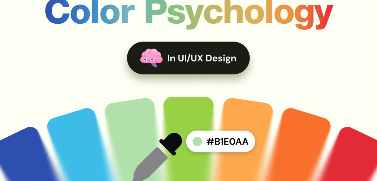 Color Psychology in UI Design: What You Should Know
